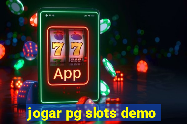 jogar pg slots demo